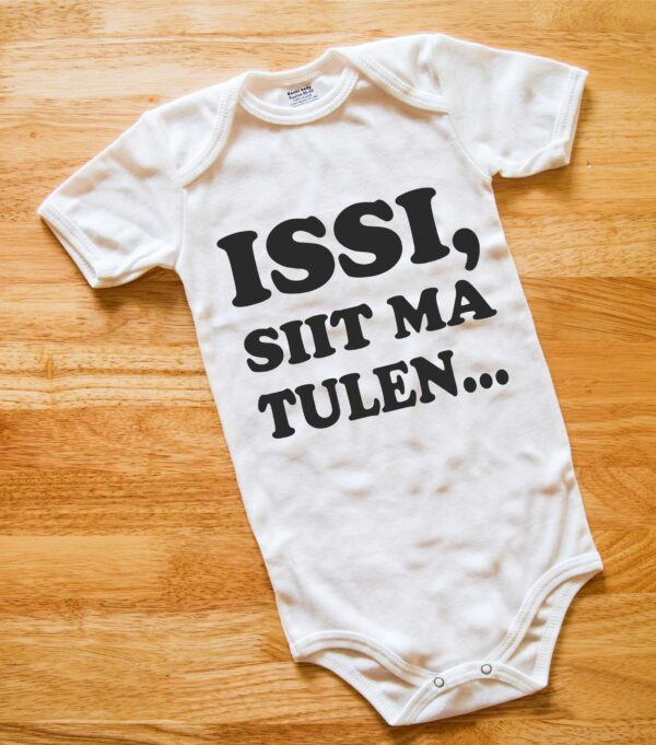 Issi siit ma tulen