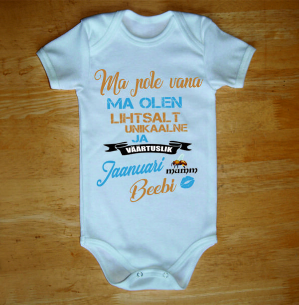 Ma pole vana ma olen lihtsalt unikaalne ja väärtuslik  ...  beebi - Image 3