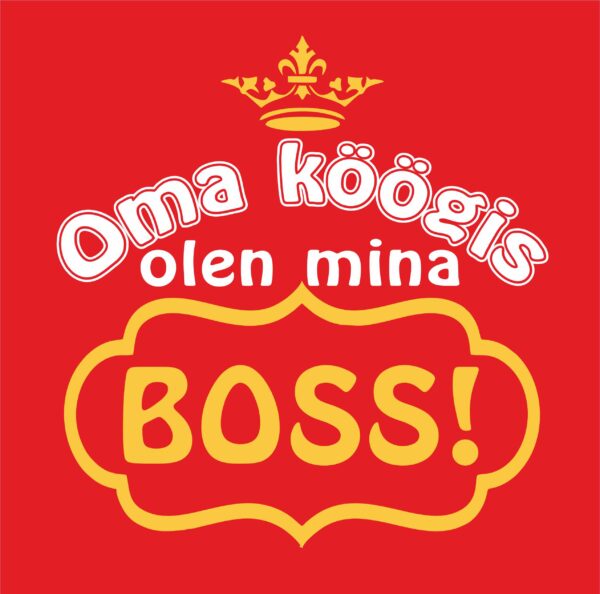 Oma köögis olen mina boss - Image 3
