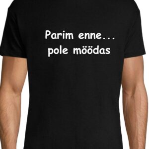 Parim enne… pole möödas