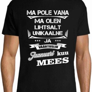 Ma pole vana ma olen lihtsalt unikaalne ja väärtuslik (aprilli ) kuu mees