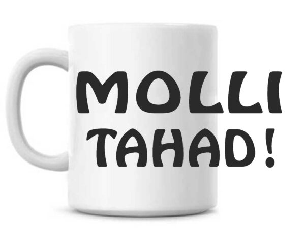 Molli tahad! - tass