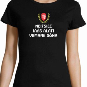 Neitsile jääb alati viimane sõna