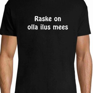 Raske on olla ilus mees