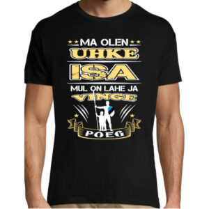 Ma olen uhke isa mul on lahe ja vinge POEG