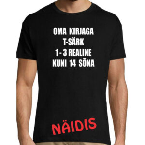 Sinu Tekstiga (kuni 14 sõna ) T-särk / Mees - naine
